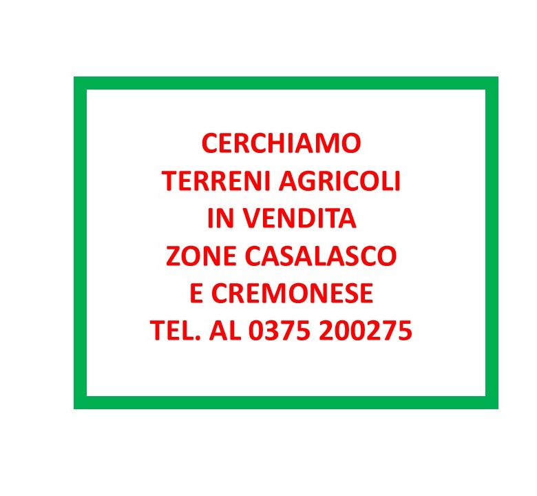 Cerchiamo terreni agricoli in vendita